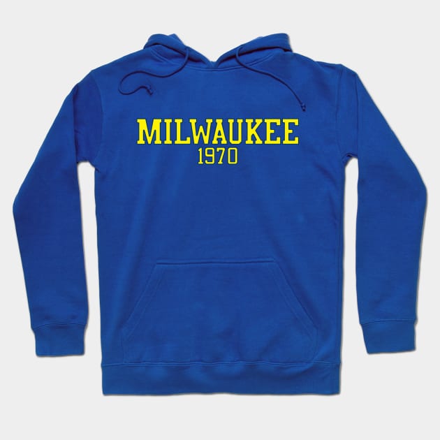 Milwaukee 1970 (variant) Hoodie by GloopTrekker